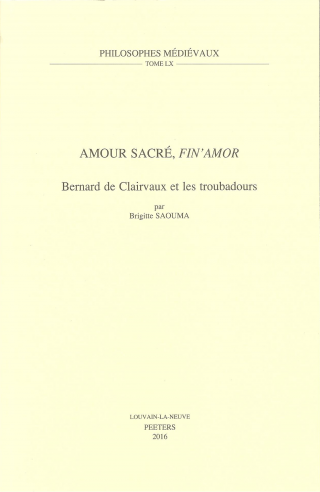 Couverture de '.Amour sacré, Fin'amor Bernard de Clairvaux et les troubadours de Brigitte Saouma